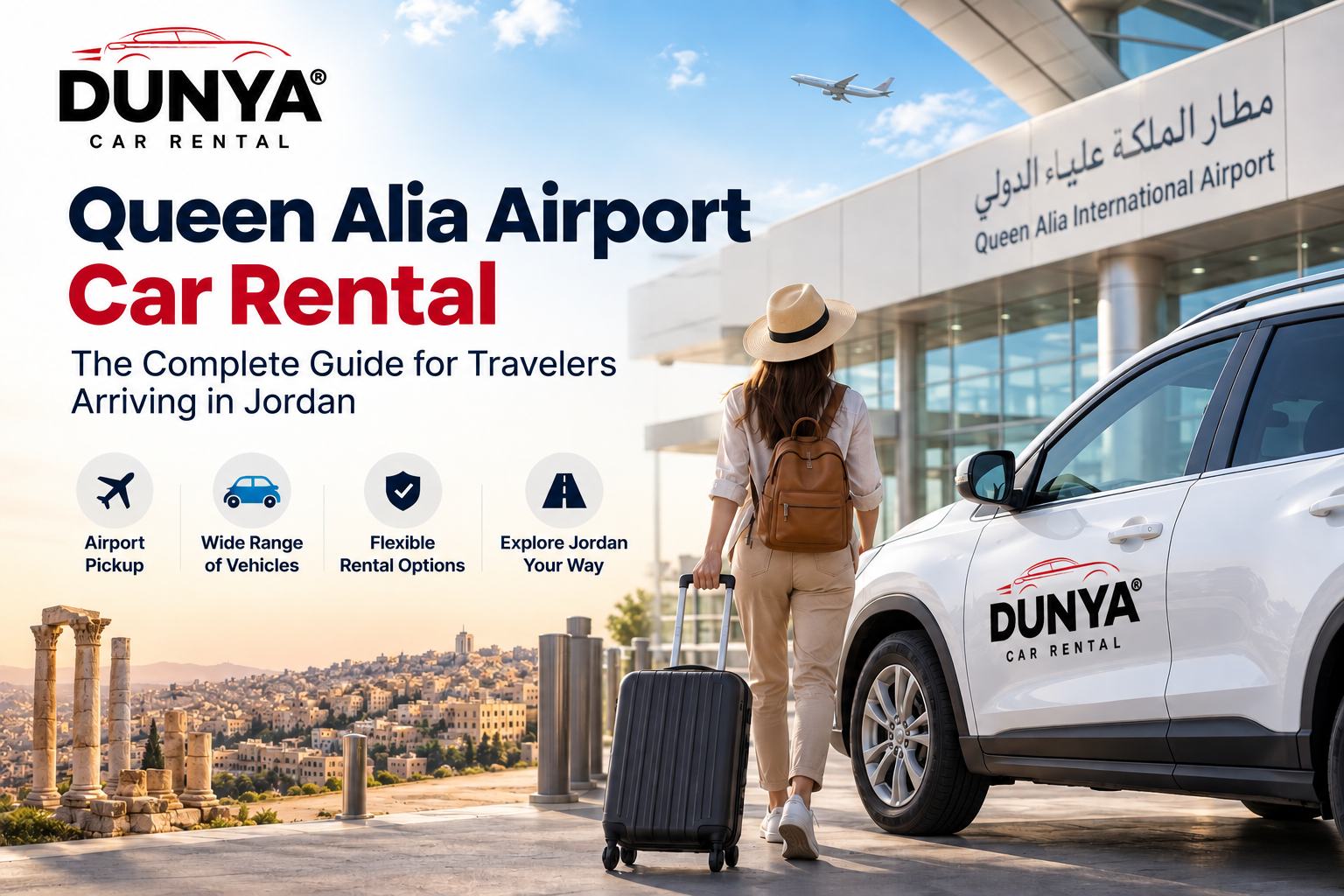 Queen Alia Airport Car Rental: The Complete Guide for Travelers Arriving in Jordan